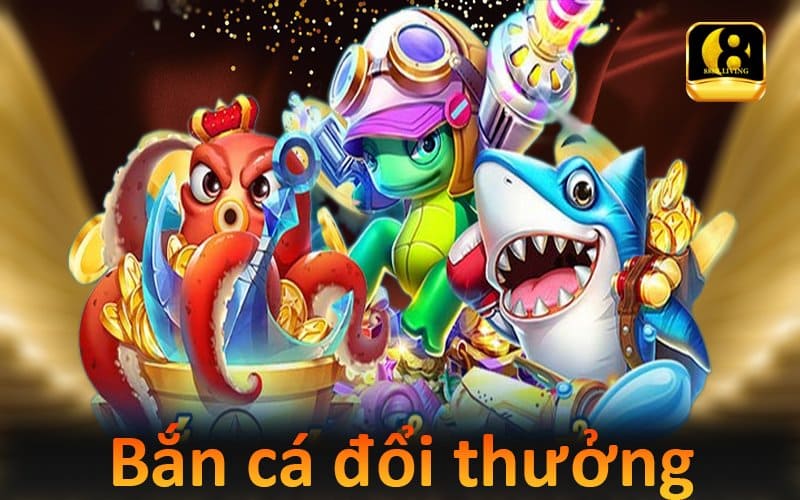 Bắn Cá Đổi Thưởng | Bật Mí Cách Chơi Đỉnh Như Cao Thủ 1 bắn cá đổi thưởng 888b